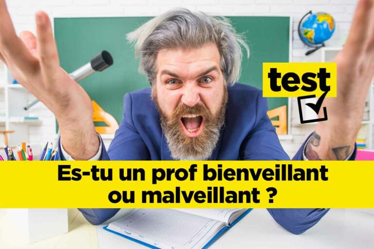 Test : Es-tu un prof bienveillant ou malveillant ?