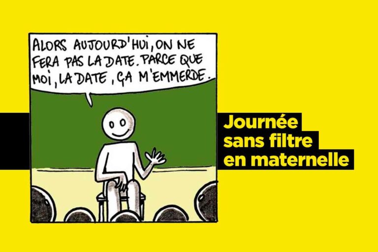 Faire la date, ça m’emmerde : journée sans filtre en maternelle