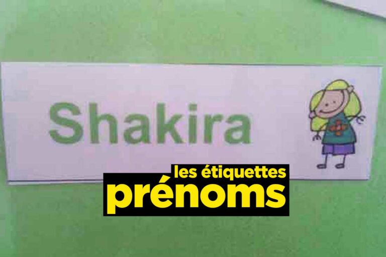 Shakira et autres étiquettes prénoms de la classe