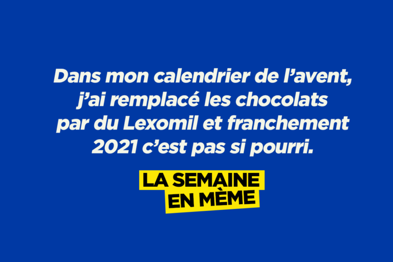 Du Lexomil, les meilleurs memes de la semaine