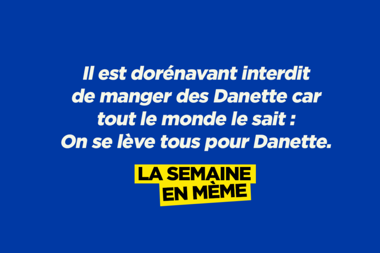 On se lève tous pour, les meilleurs memes de la semaine