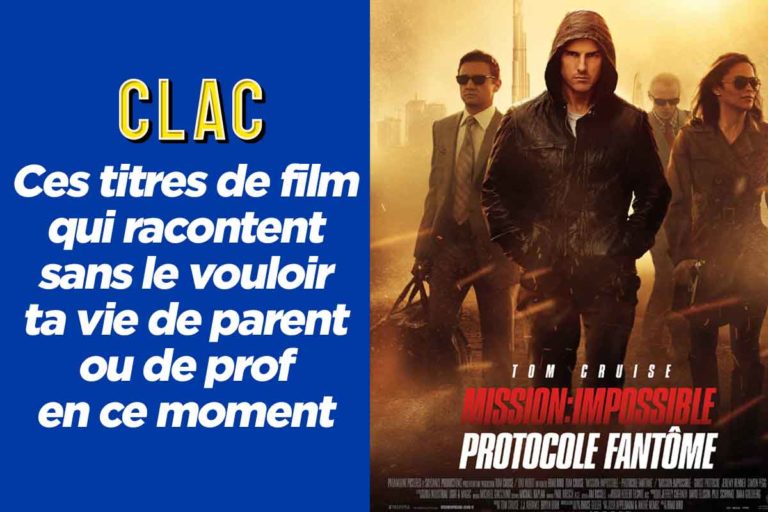 Ces titres de film qui racontent sans le vouloir ta vie de parent ou de prof en ce moment