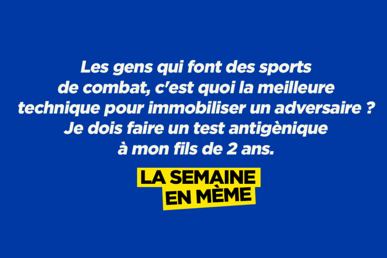 Tout le monde se teste, les meilleurs memes de la semaine