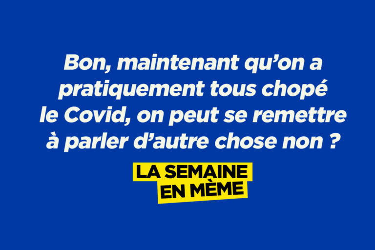 On parle d’autre chose, les meilleurs memes de la semaine