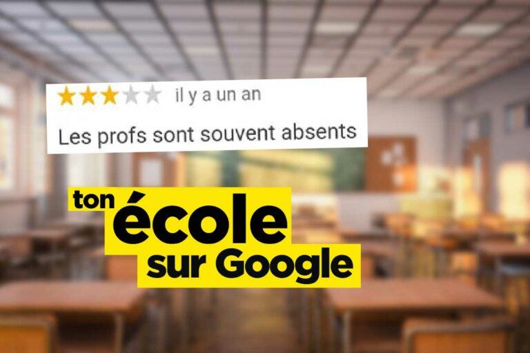 « Les profs sont souvent absents », les pires avis Google sur les écoles