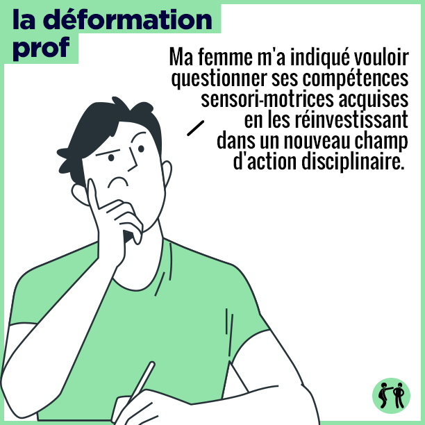 Déformation professionnelle, la vie privée des profs