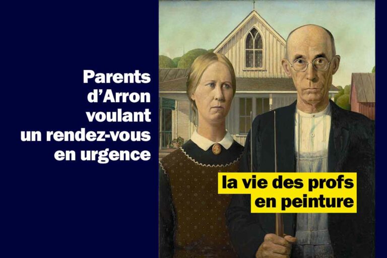 « Parents d’Arron… », la vie des profs en peinture