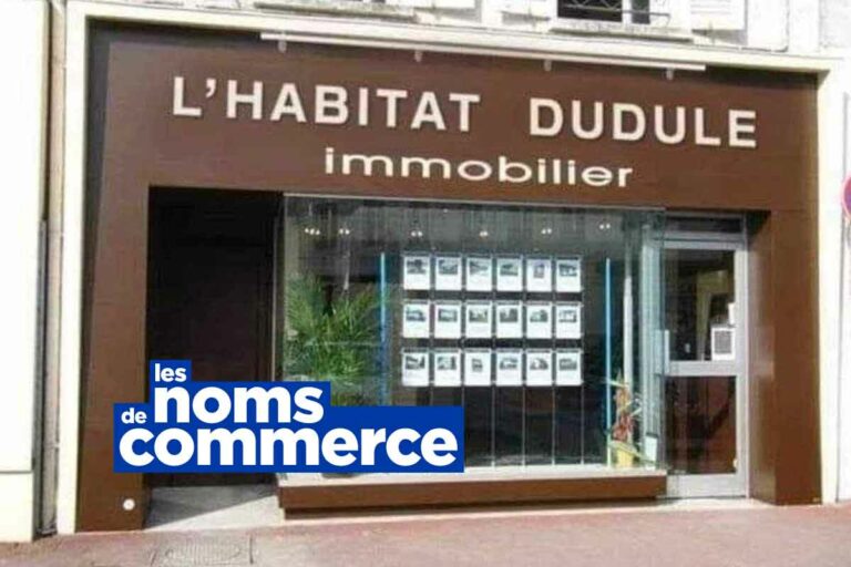 L’habitat Dudule, les meilleurs noms de commerce