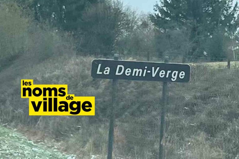 La Demi-Verge, 10 noms de village WTF