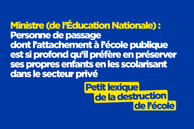 Petit lexique de la destruction de l&rsquo;école